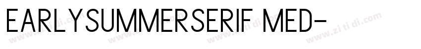 EarlySummerSerif Med字体转换